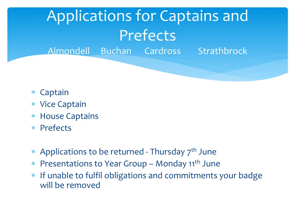 applications for captains and prefects almondell