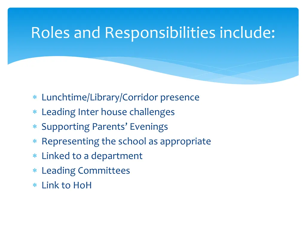 roles and responsibilities include