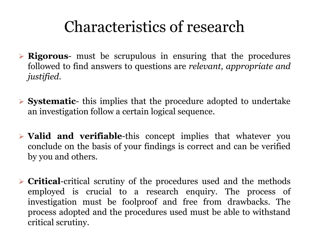 characteristics of research