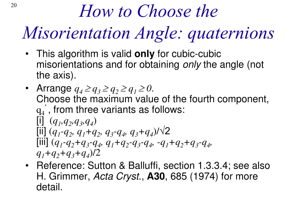 how to choose the misorientation angle quaternions
