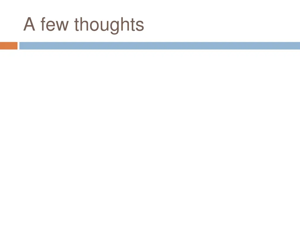 a few thoughts