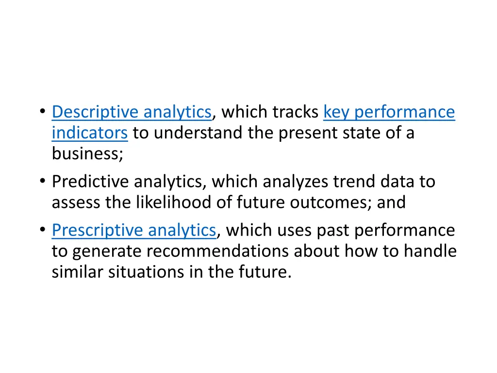descriptive analytics which tracks