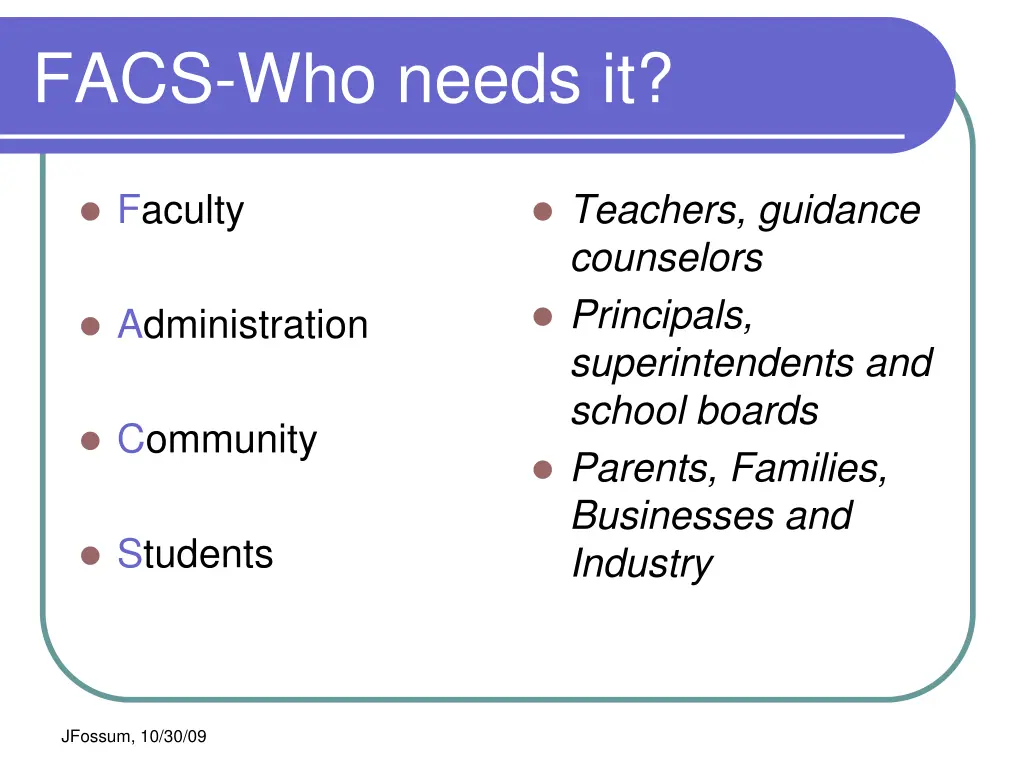 facs who needs it 1