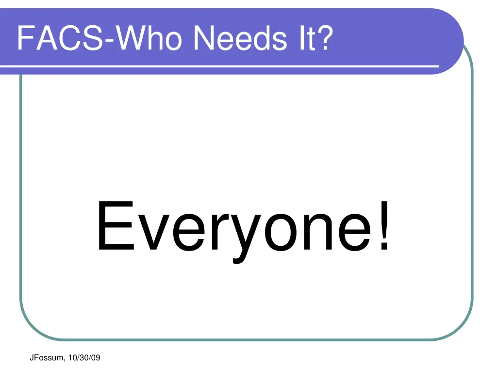 facs who needs it 2