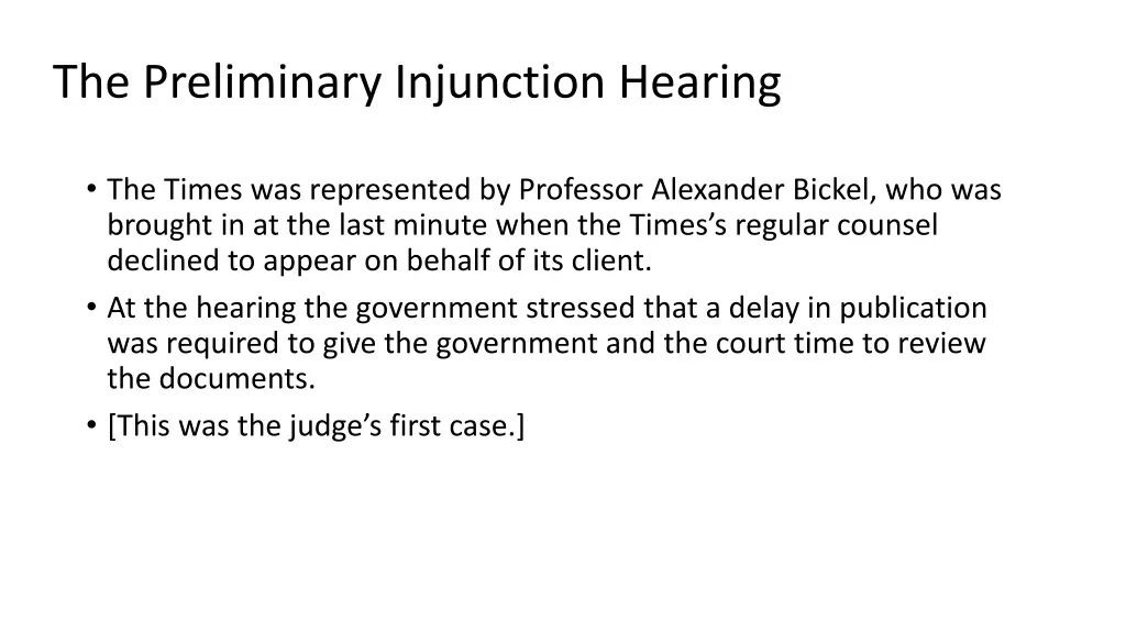 the preliminary injunction hearing