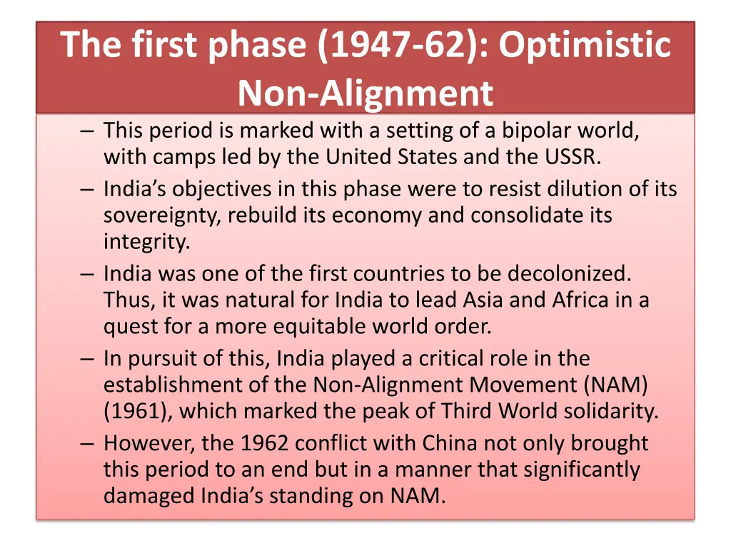 the first phase 1947 62 optimistic non alignment
