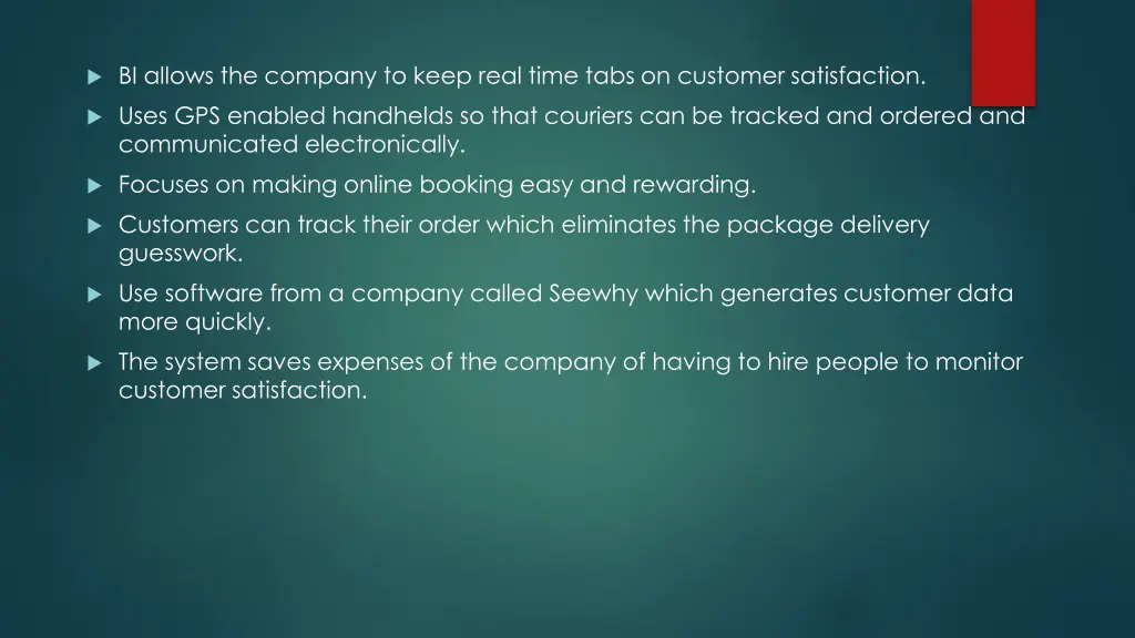 bi allows the company to keep real time tabs