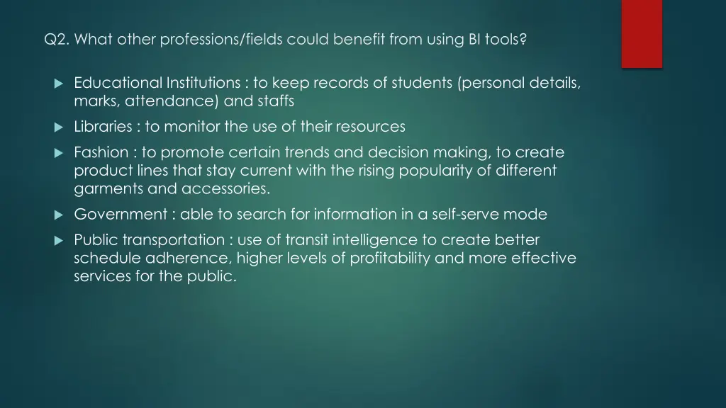 q2 what other professions fields could benefit