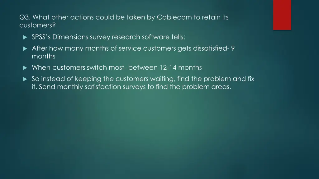 q3 what other actions could be taken by cablecom