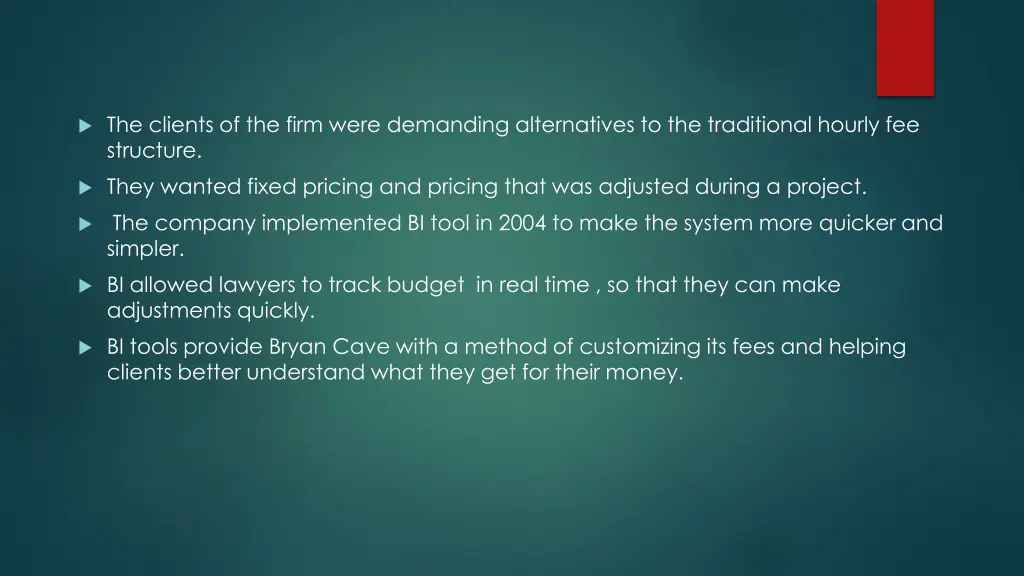 the clients of the firm were demanding