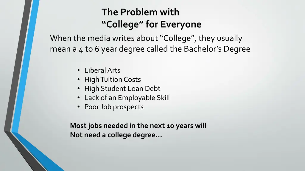 the problem with college for everyone 1