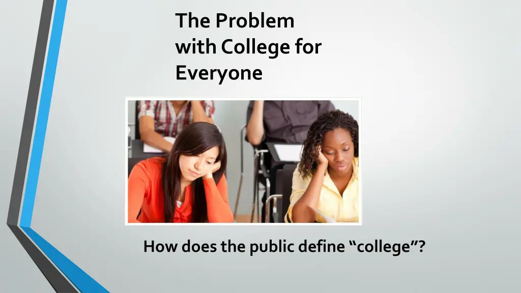the problem with college for everyone