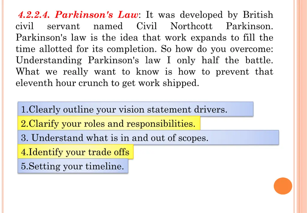 4 2 2 4 parkinson s law it was developed