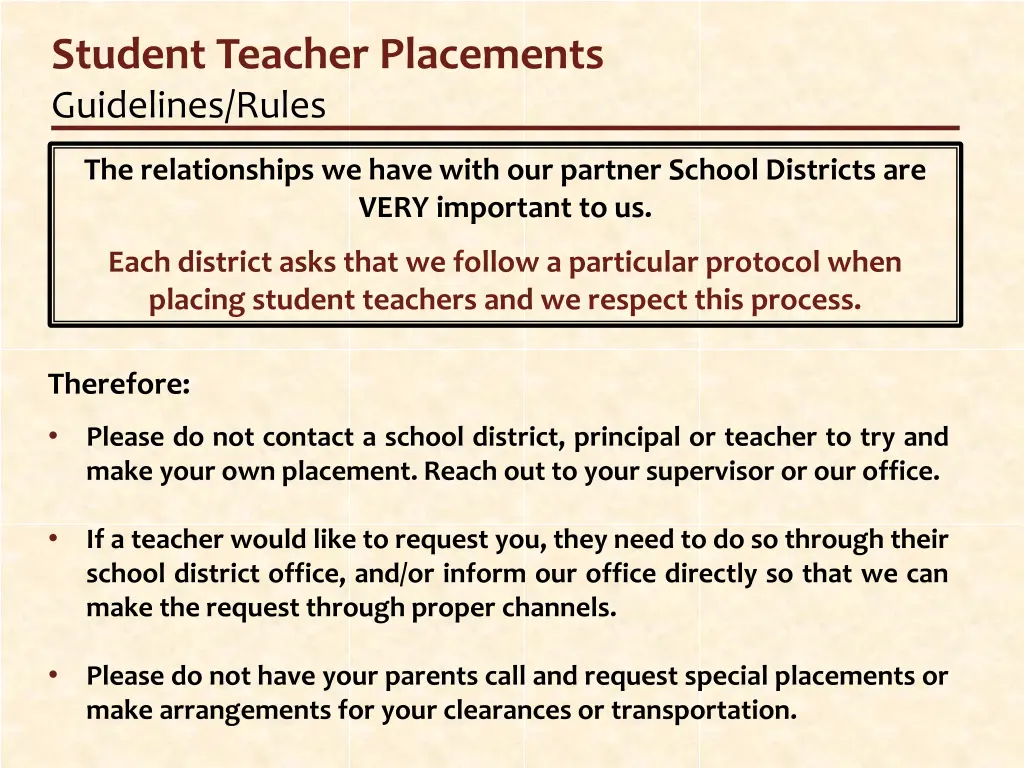 student teacher placements guidelines rules