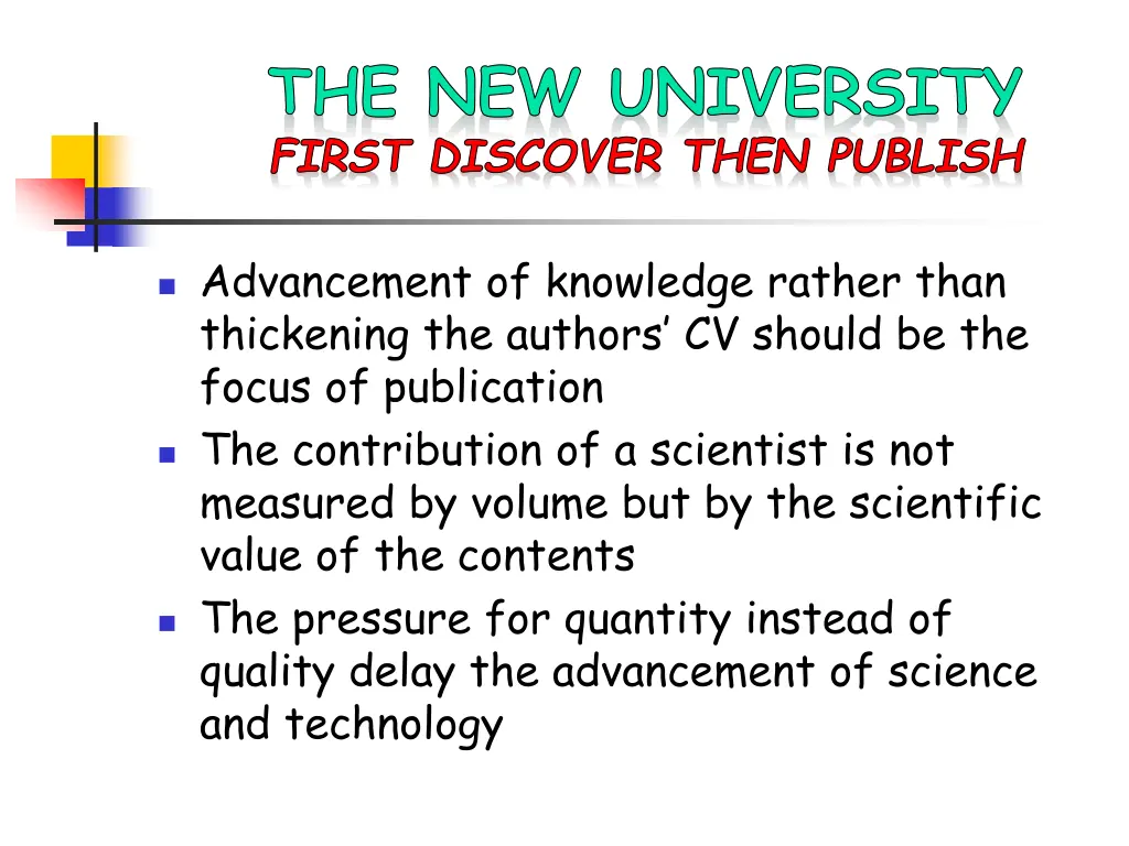 the new university first discover then publish