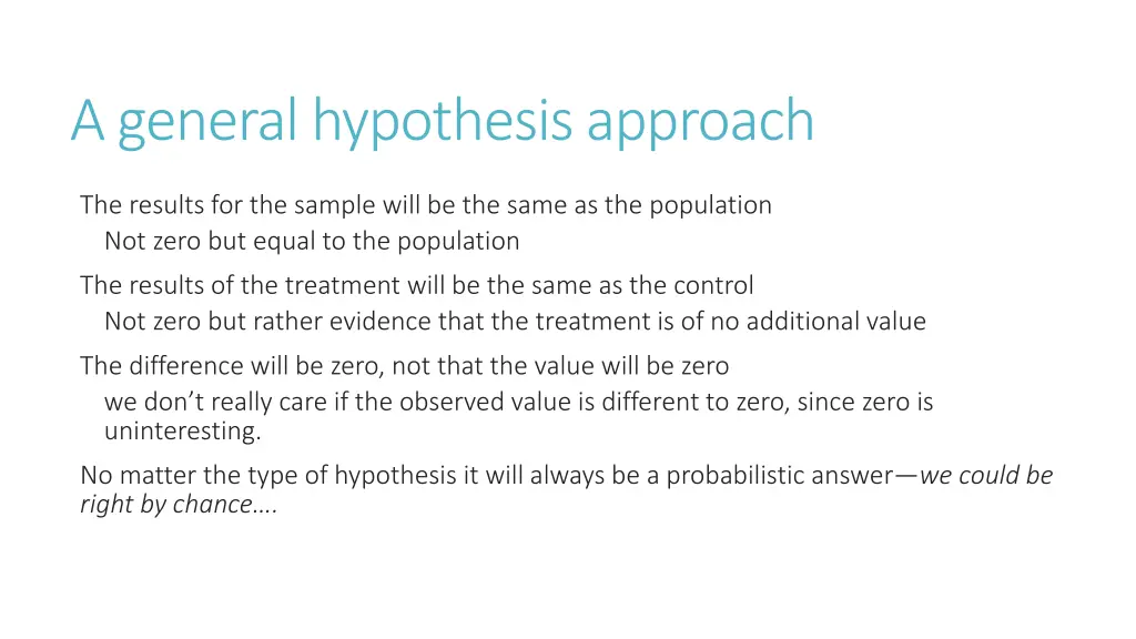 a general hypothesis approach