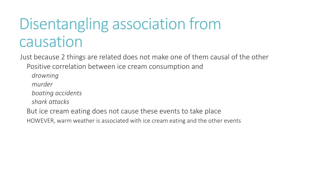 disentangling association from causation just