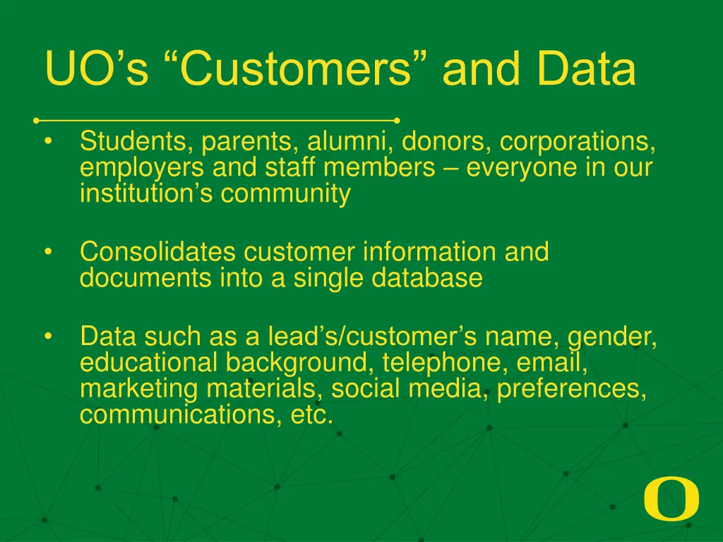 uo s customers and data