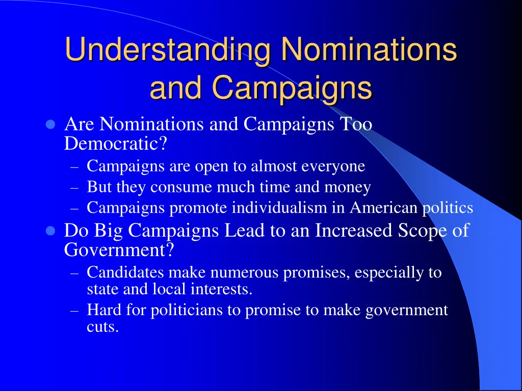 understanding nominations and campaigns