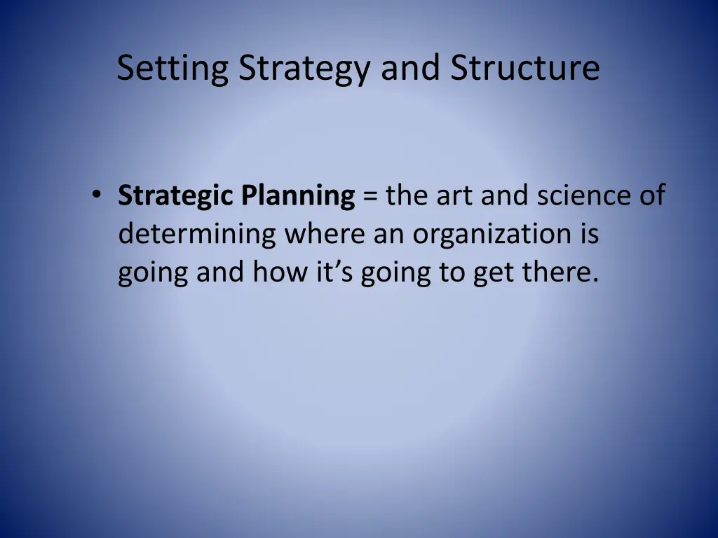 setting strategy and structure