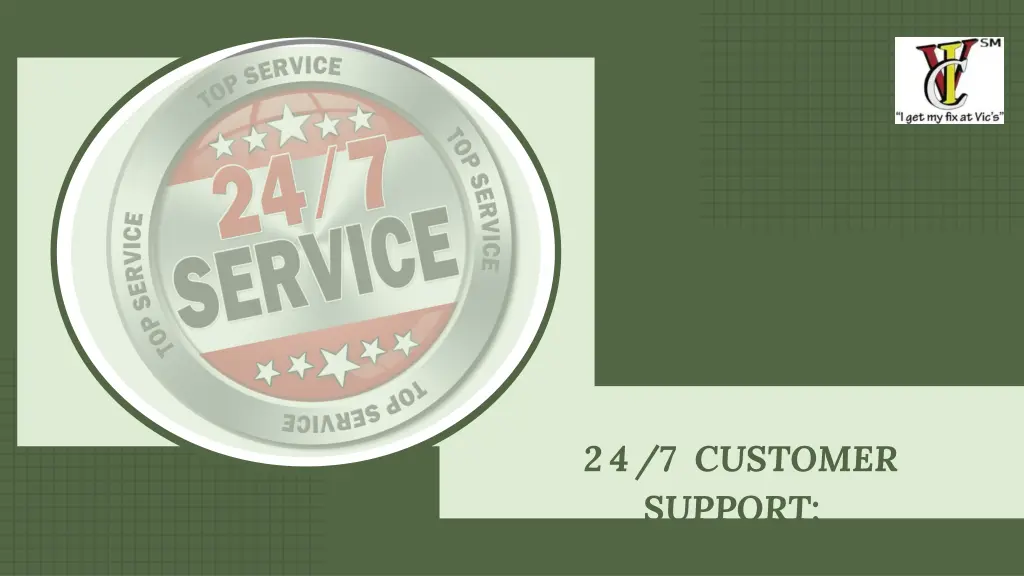 2 4 7 customer support