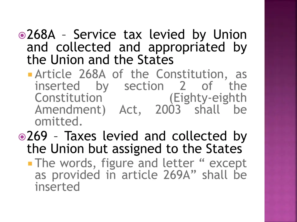 268a service tax levied by union and collected