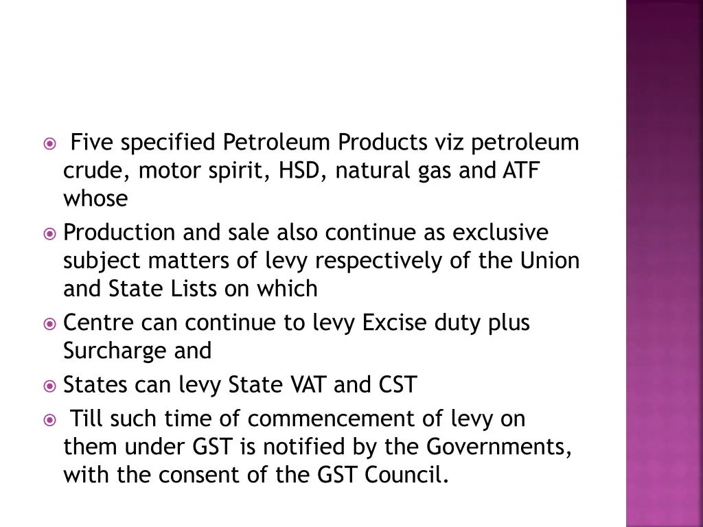 five specified petroleum products viz petroleum