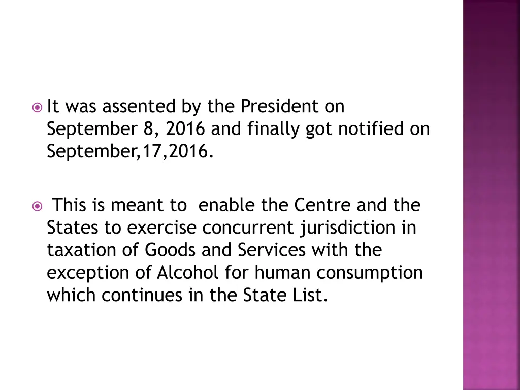 it was assented by the president on september