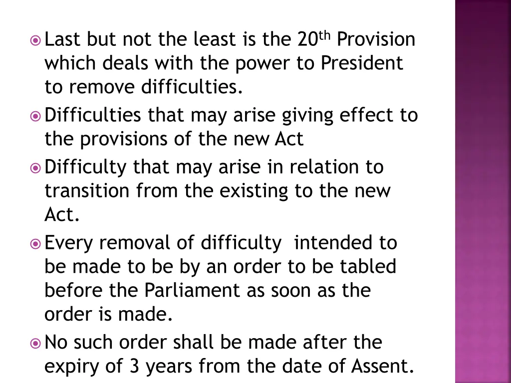 last but not the least is the 20 th provision