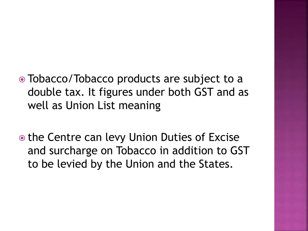 tobacco tobacco products are subject to a double