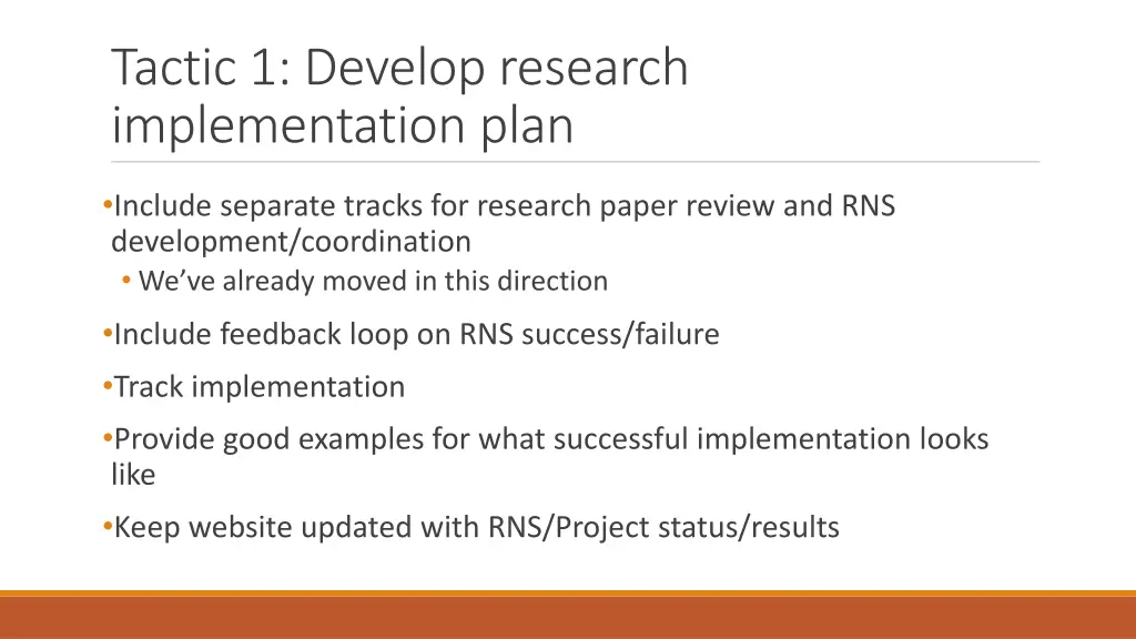 tactic 1 develop research implementation plan