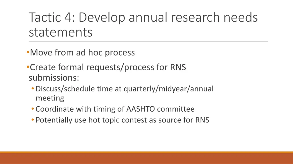 tactic 4 develop annual research needs statements