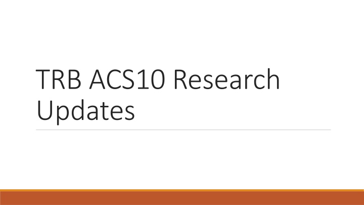 trb acs10 research updates