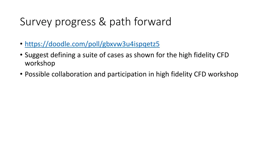 survey progress path forward