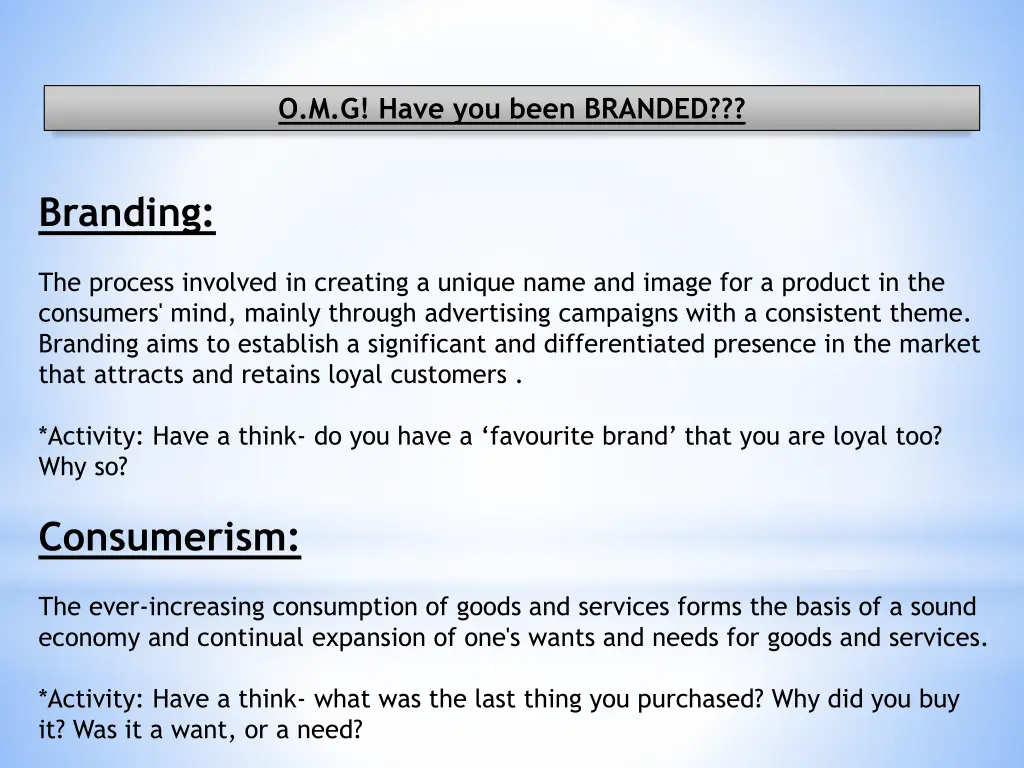 o m g have you been branded