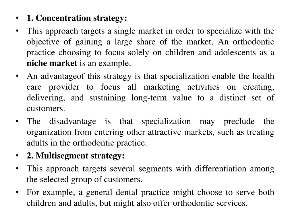 1 concentration strategy this approach targets