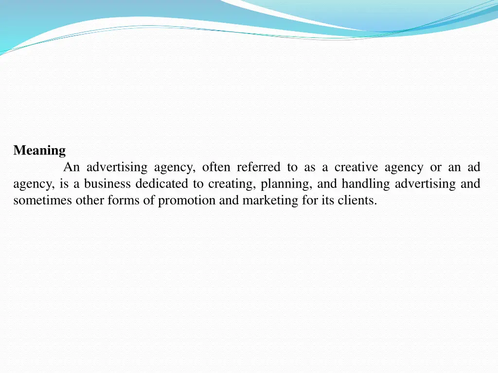 meaning agency is a business dedicated
