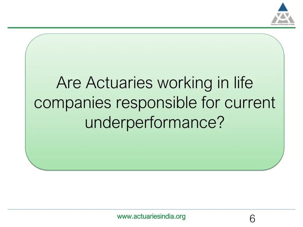 are actuaries working in life companies