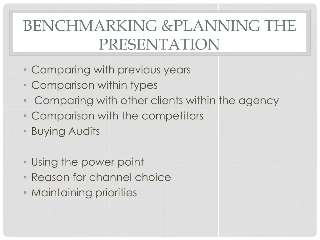 benchmarking planning the presentation