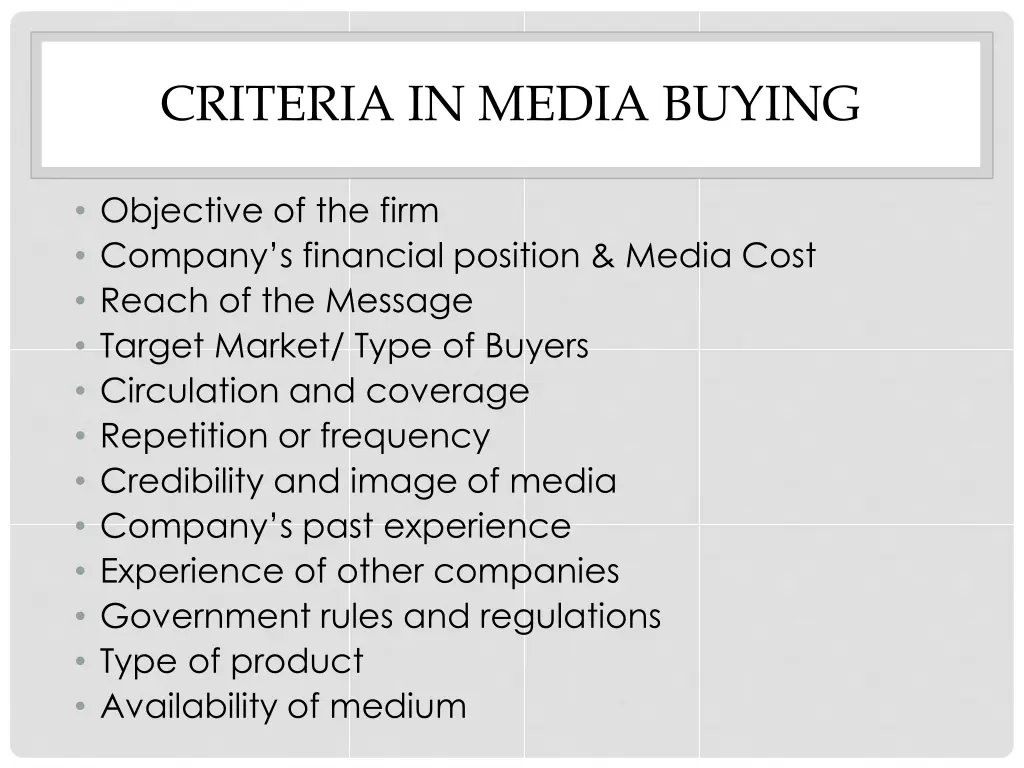 criteria in media buying