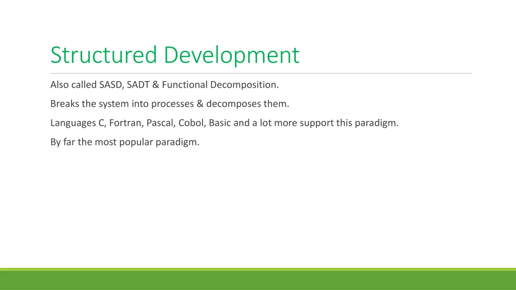 structured development