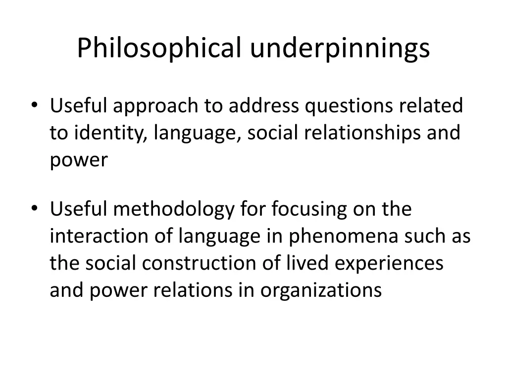 philosophical underpinnings 4