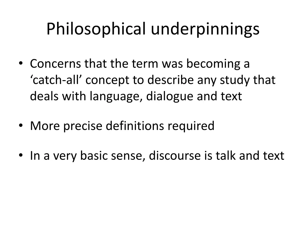 philosophical underpinnings