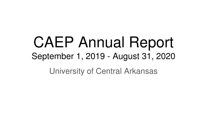 caep annual report september 1 2019 august 31 2020