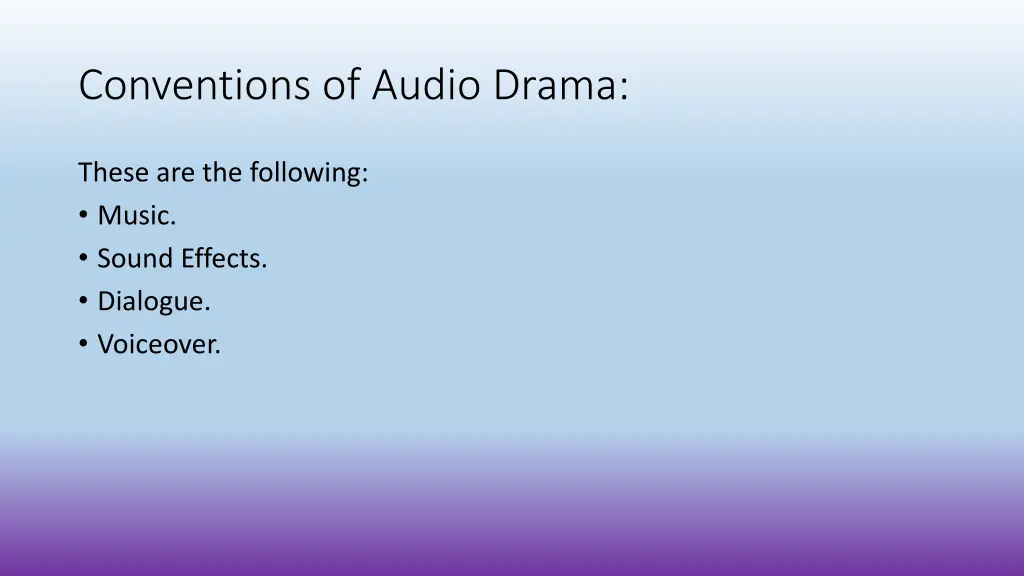conventions of audio drama