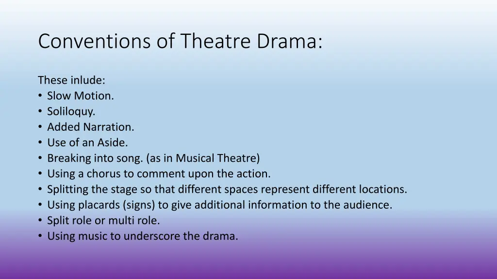 conventions of theatre drama