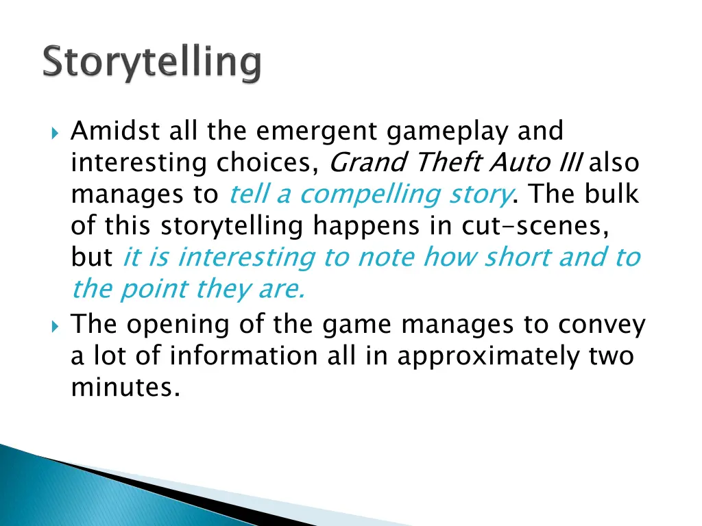 amidst all the emergent gameplay and interesting