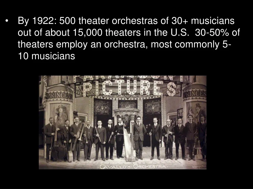 by 1922 500 theater orchestras of 30 musicians
