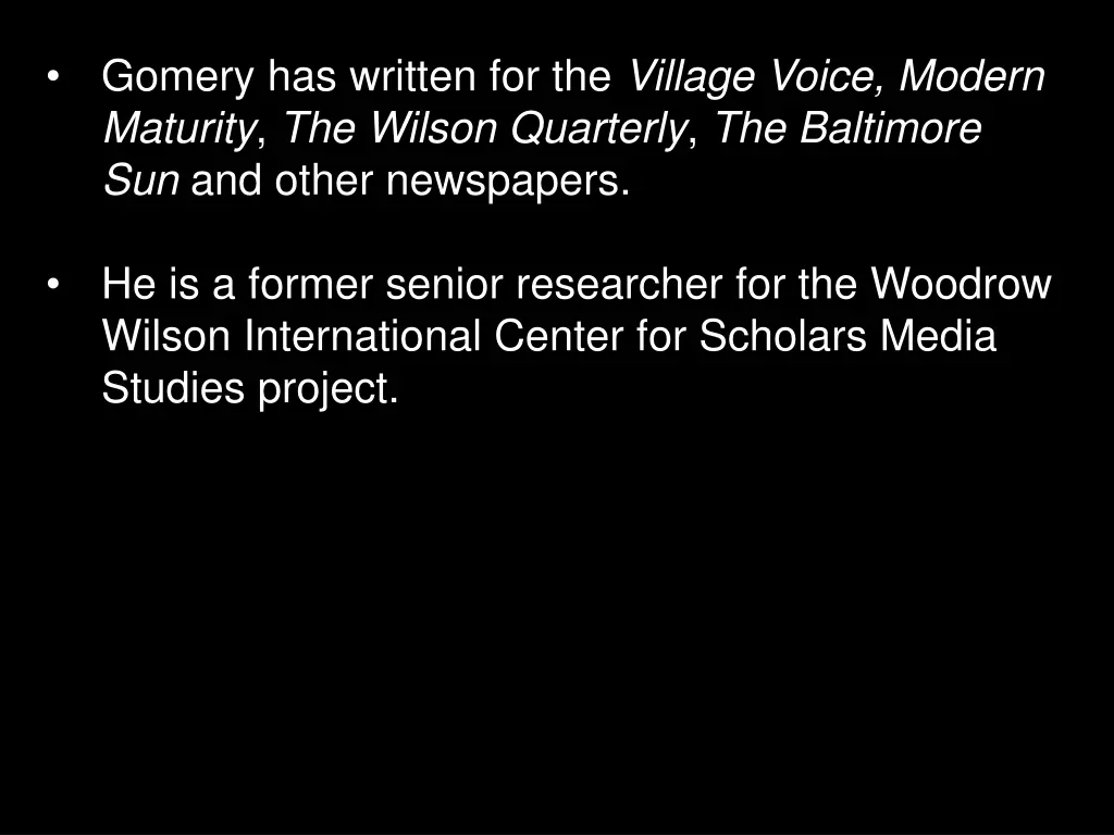 gomery has written for the village voice modern