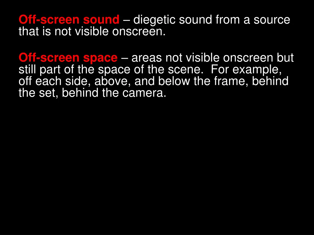 off screen sound diegetic sound from a source